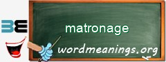 WordMeaning blackboard for matronage